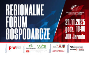 KONFERENCJA Regionalne Forum Gospodarcze Jarocin 2025
